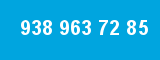 938 963 72 85